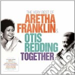 Aretha Franklin / Otis Redding - Together: The Very Best Of (2 Cd)