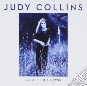 Judy Collins - Send In The Clowns cd musicale di Judy Collins