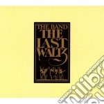 Band (The) - The Last Waltz (4 Cd)