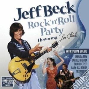 Jeff Beck - Rock 'n' Roll Party (Honoring Les Paul) cd musicale di Jeff Beck