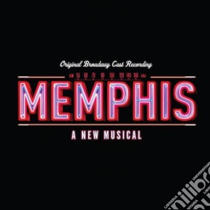 Memphis: A New Musical / O.C.R. / Various cd musicale di Memphis: A New Musical / O.C.R.