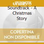 Soundtrack - A Christmas Story cd musicale di Soundtrack