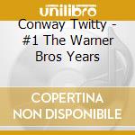 Conway Twitty - #1 The Warner Bros Years cd
