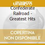 Confederate Railroad - Greatest Hits cd
