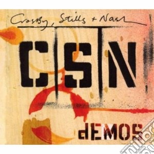 Crosby, Stills & Nash - Demos cd musicale di CROSBY STILLS & NASH