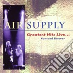 Air Supply - Greatest Hits Live: Now And Forever