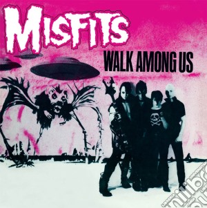 (LP Vinile) Misfits (The) - Walk Among Us lp vinile di MISFITS