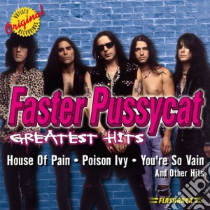 Faster Pussycat - Greatest Hits cd musicale di Faster Pussycat