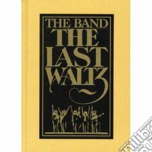 Band (The) - The Last Waltz (4 Cd) cd musicale di BAND