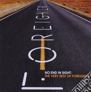 Foreigner - No End In Sight The Very Best Of Foreigner (2 Cd) cd musicale di FOREIGNER