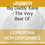 Big Daddy Kane - The Very Best Of cd musicale di BIG DADDY KANE