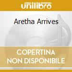 Aretha Arrives cd