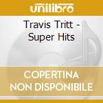 Travis Tritt - Super Hits cd