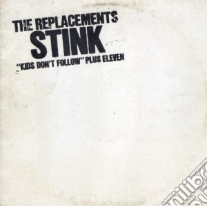 Replacements (The) - Stink cd musicale di Replacements