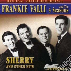 Frankie Valli & The Four Seasons - Sherry & Other Hits cd musicale di Frankie Valli & Four Seasons