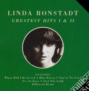 Linda Ronstadt - Greatest Hits 1 & 2 cd musicale di Linda Ronstadt