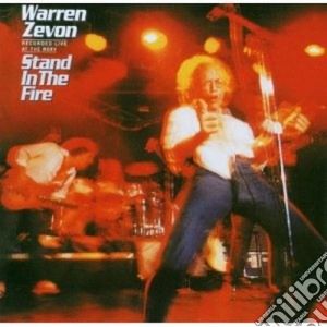 Warren Zevon - Stand In The Fire (exp. & Rem.) cd musicale di Warren Zevon