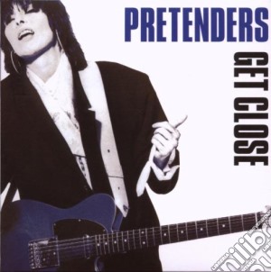 Pretenders (The) - Get Close (Expanded & Remastered) cd musicale di PRETENDERS