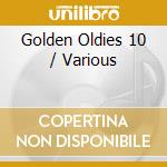 Golden Oldies 10 / Various cd