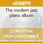 The modern jazz piano album cd
