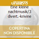 Eine kleine nachtmusik/3 divert.-krivine cd
