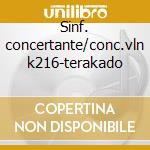Sinf. concertante/conc.vln k216-terakado cd
