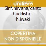 Sinf.nirvana/canto buddista - h.iwaki cd