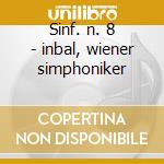 Sinf. n. 8 - inbal, wiener simphoniker cd