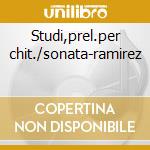 Studi,prel.per chit./sonata-ramirez cd