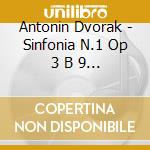 Antonin Dvorak - Sinfonia N.1 Op 3 B 9 (1865) In Do' Campane Di Zio cd musicale di Dvorak Antonin