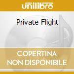 Private Flight cd