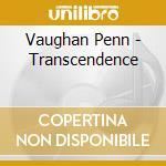 Vaughan Penn - Transcendence cd