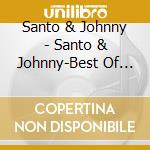Santo & Johnny - Santo & Johnny-Best Of Collection cd