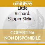 Little Richard. Slippin Slidin An Shakin - Little Richard. Slippin Slidin An Shakin cd