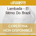 Lambada - El Ritmo Do Brazil cd