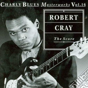 Robert Cray - The Score cd musicale di Robert Cray