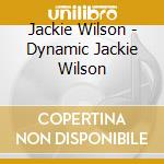 Jackie Wilson - Dynamic Jackie Wilson cd