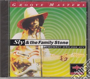 Sly & The Family Stone - Remember Who You Are cd musicale di Sly & The Family Stone