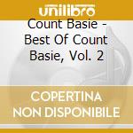 Count Basie - Best Of Count Basie, Vol. 2 cd musicale di Count Basie