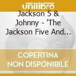 Jackson 5 & Johnny - 'The Jackson Five And Johnny Featuring Michael Jackson (Import) ''In The Beginning'''