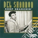 Del Shannon - Keep Searchin' cd