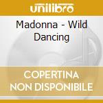 Madonna - Wild Dancing cd