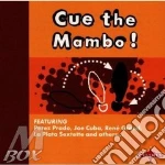 Cue the mambo! cd