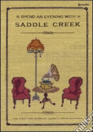 (Music Dvd) Spend An Evening With Saddlecreek - Various cd musicale di Jason Kulbel, Rob Walters
