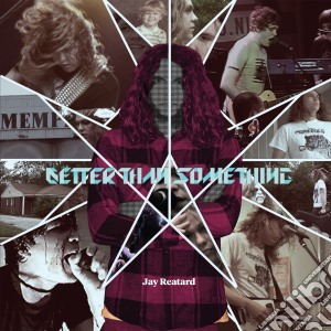 (LP Vinile) Jay Reatard - Better Than Something (Lp+Dvd+Book) lp vinile di Jay Reatard