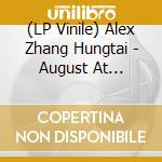 (LP Vinile) Alex Zhang Hungtai - August At Akiko's (Original Soundtrack) vinile