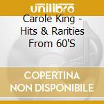 Carole King - Hits & Rarities From 60'S cd
