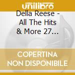 Della Reese - All The Hits & More 27 Cuts cd