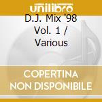 D.J. Mix '98 Vol. 1 / Various cd