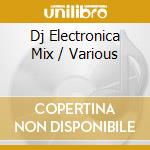 Dj Electronica Mix / Various cd